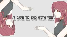 7 Days to End with You